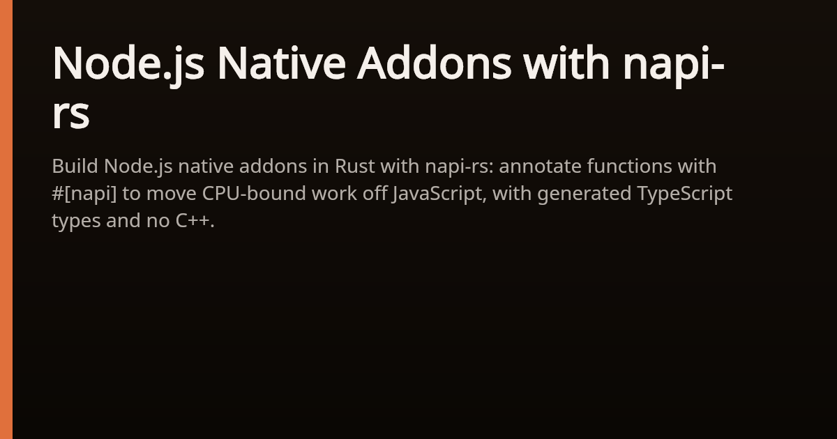 napi-rs for Node.js Native Addon Developers