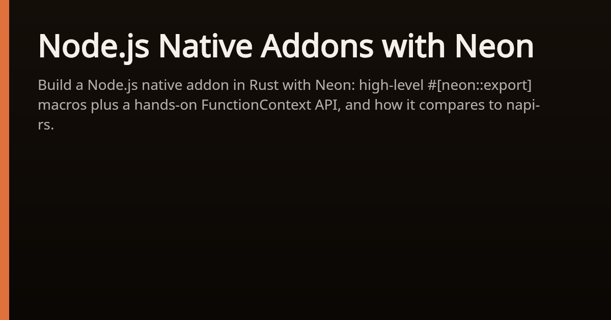 Node.js Native Addons with Neon | Rust for TS/JS Developers