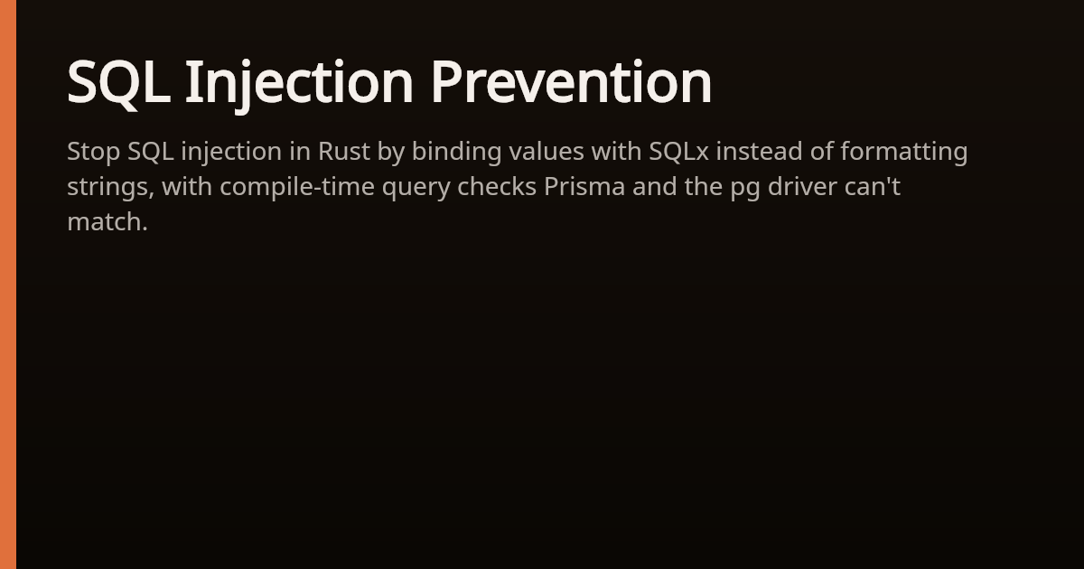 SQL Injection Prevention | Rust for TS/JS Developers